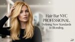 A woman with long, styled blonde hair poses in a salon. Text reads: "Hair Bar NYC PROFESSIONAL. Setting new standards in blonding with Perfect Blond Blue Lightener Powder.