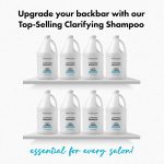 Two shelves showcase six large bottles of Clarifying Shampoo Gallon. The display urges salons to upgrade their backbar with this essential, top-selling product.